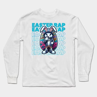 EASTER BUNNY RAPPER Long Sleeve T-Shirt